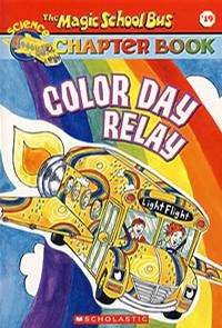 TheMagicSchoolBusCHAPTERBOOKCOLORDAYRELAY19 TheMagicSchoolBusCHAPTERBOOKCOLORDAYRELAY19