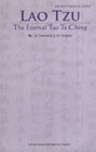 LAOTZUTheEternalTaoTeChing LAOTZUTheEternalTaoTeChing