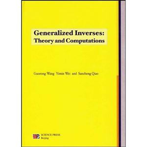 GeneralizedInversesTheoryandComputations GeneralizedInversesTheoryandComputations